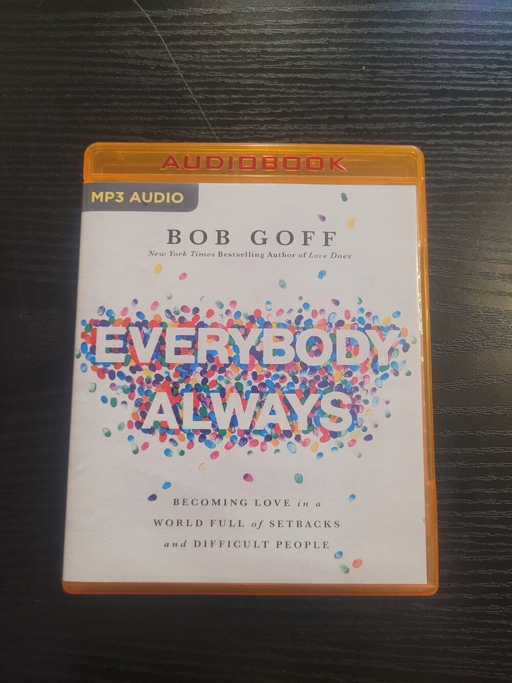 Bob Goff “Everybody Always” MP3 Audio – Good